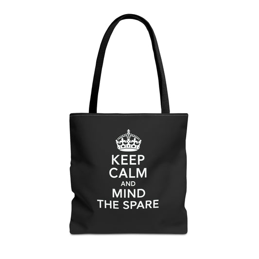 Keep Calm and Mind the Spare Tote