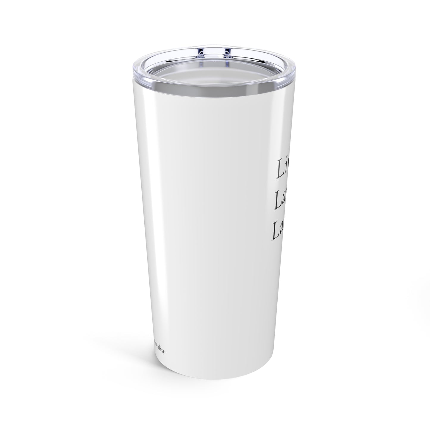 "Live, Laugh, Lawsuit" Travel Mug