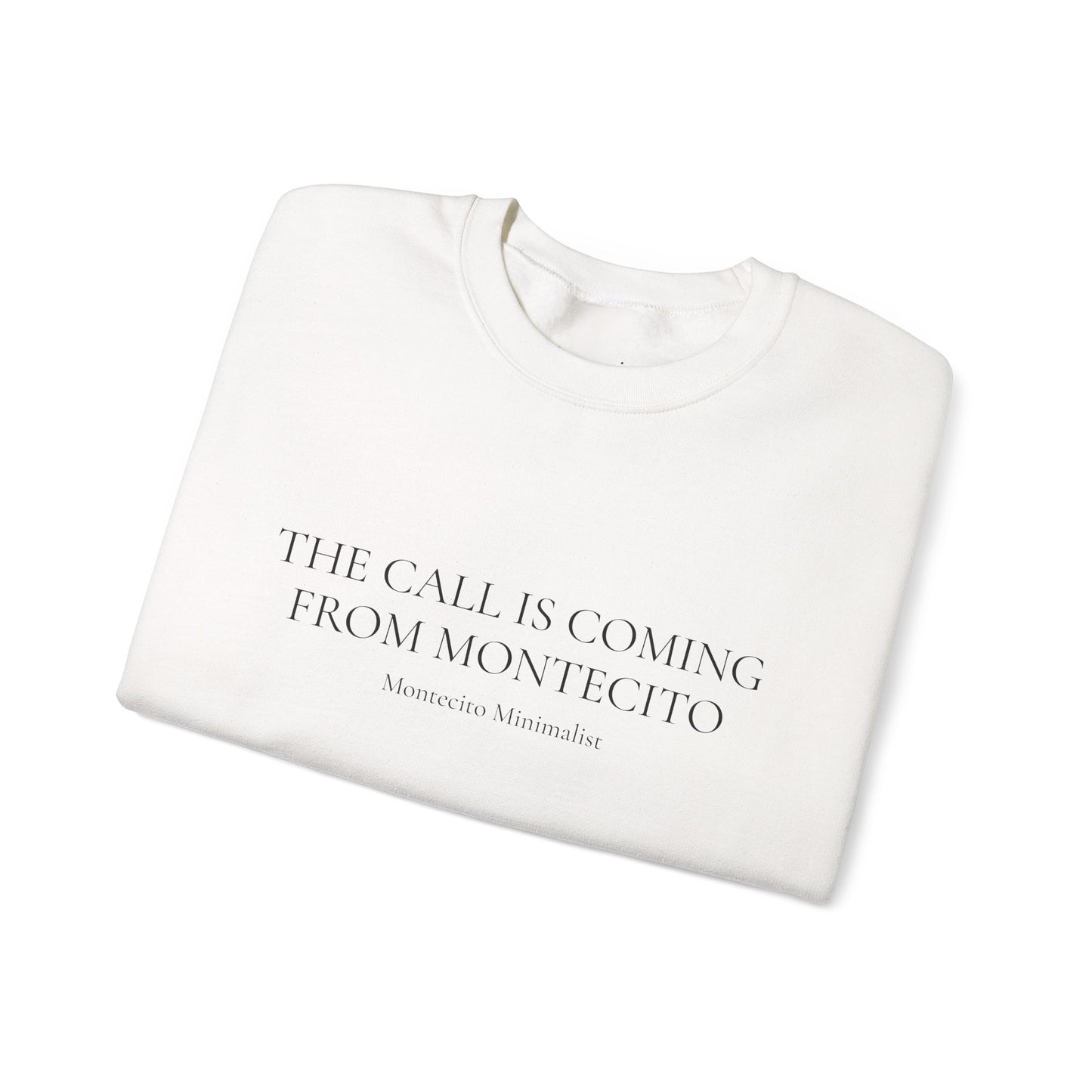 The call is coming from Montecito Crewneck Sweatshirt