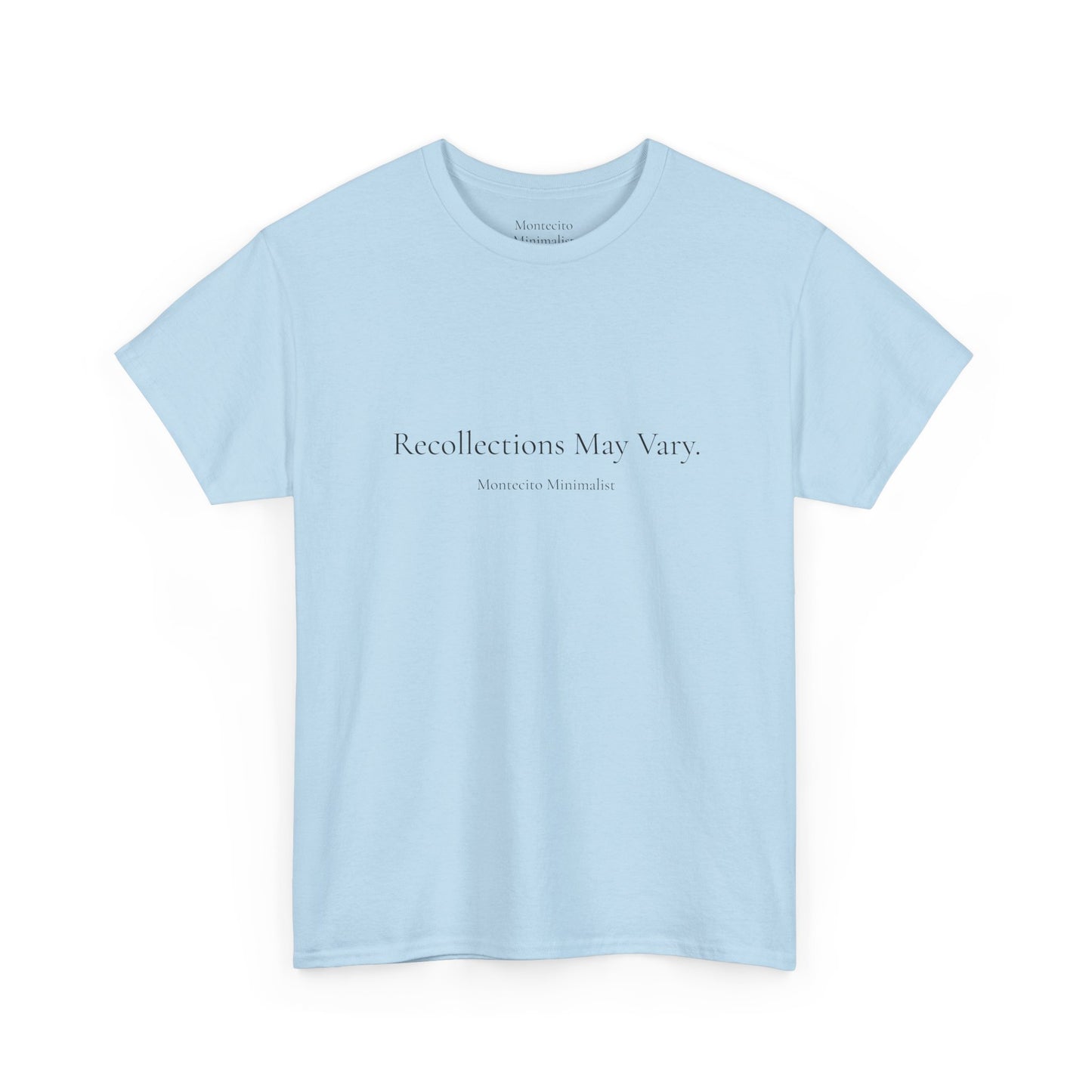 Recollections May Vary Unisex Cotton Tee (Printed & Shipped from Australia- US Option Available!)