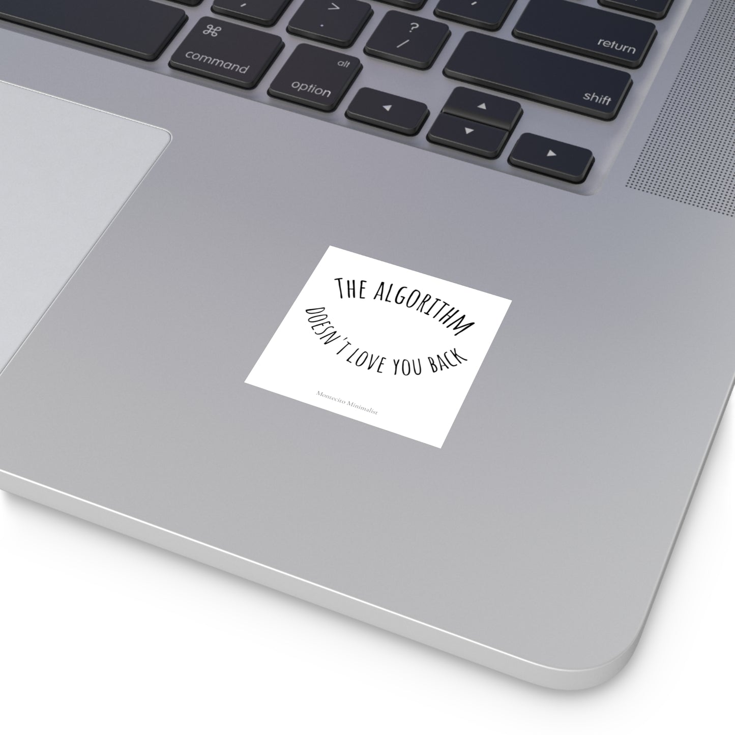 The Algorithm Doesn't Love You Back Sticker