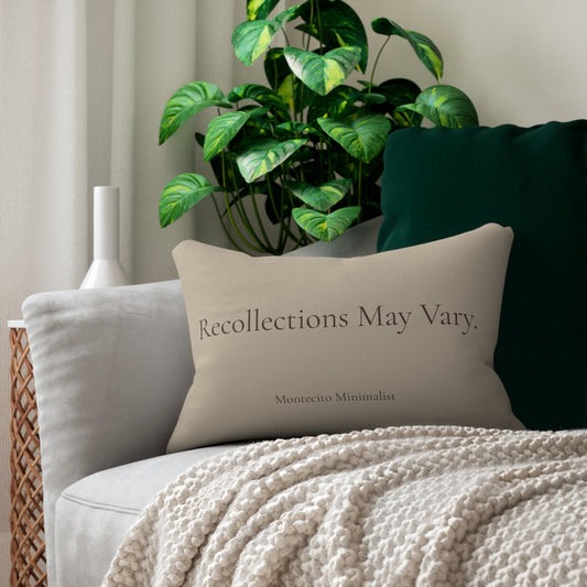 Recollections May Vary (Front) & Rebrand. Manifest. Repeat. (Back) 2 Sided Pillow