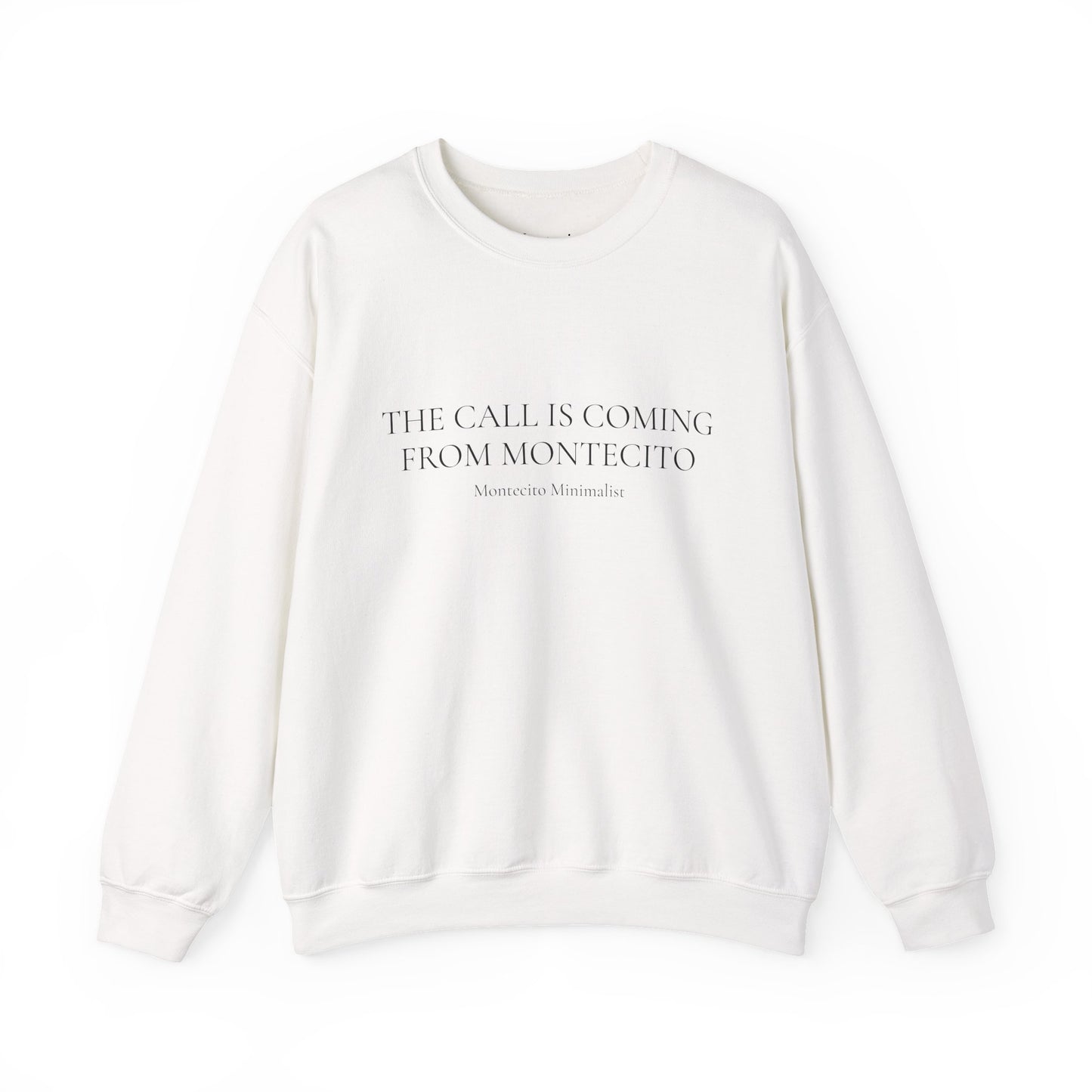 The call is coming from Montecito Crewneck Sweatshirt