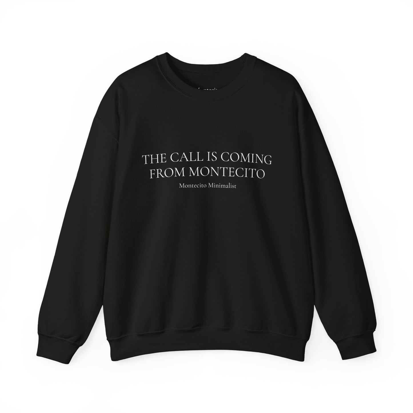 The call is coming from Montecito Crewneck Sweatshirt