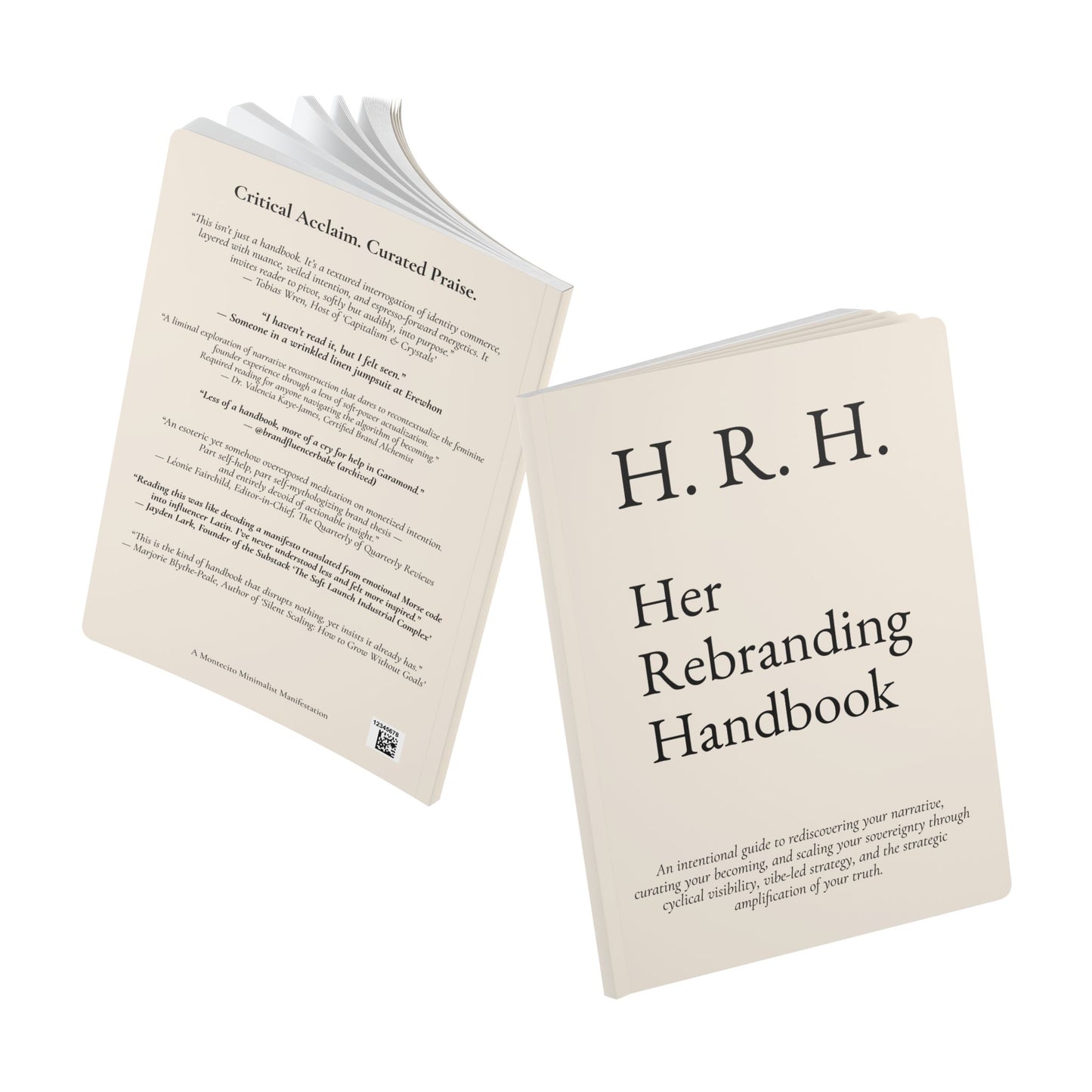 H.R.H. Her Rebranding Handbook The Business Workbook No One Asked For (But You Might Need)