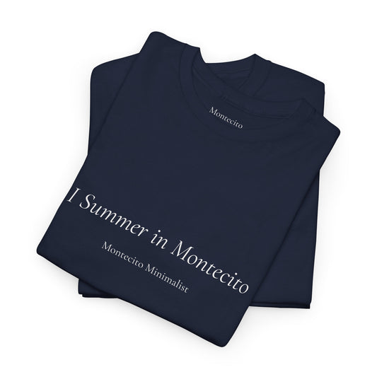 I Summer in Montecito Unisex Heavyweight Cotton Tee