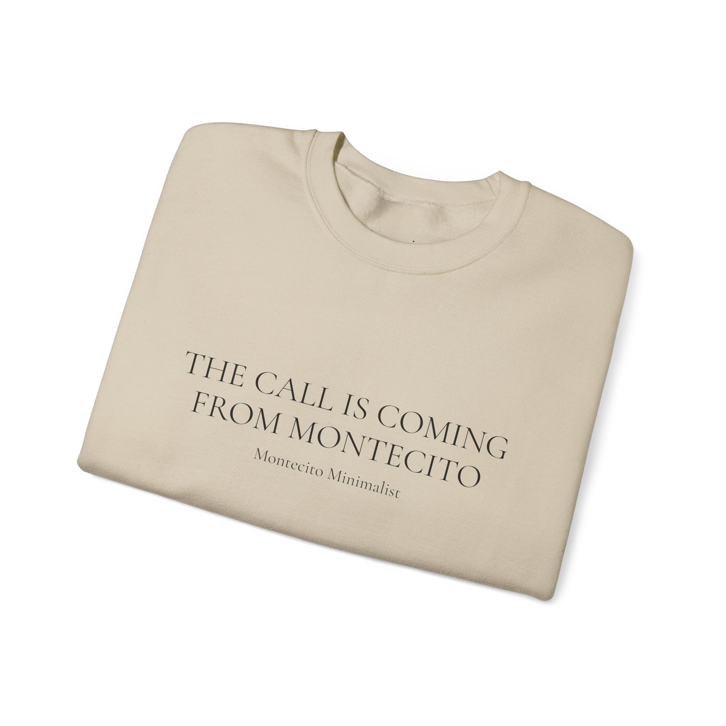 The call is coming from Montecito Crewneck Sweatshirt