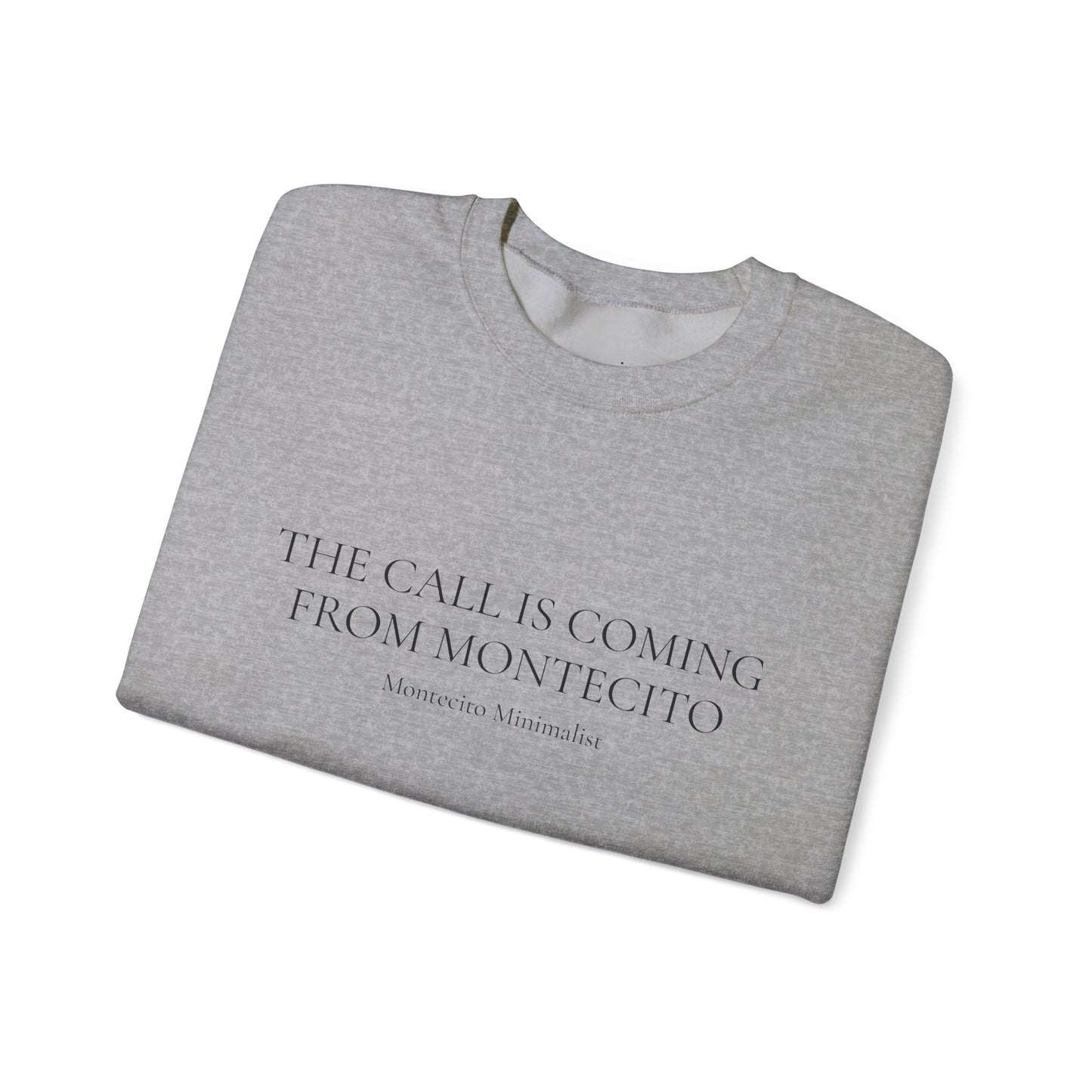 The call is coming from Montecito Crewneck Sweatshirt