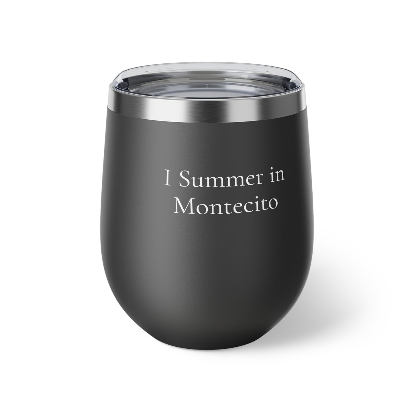 "I Summer in Montecito" Tumbler – For the Quietly Wealthy