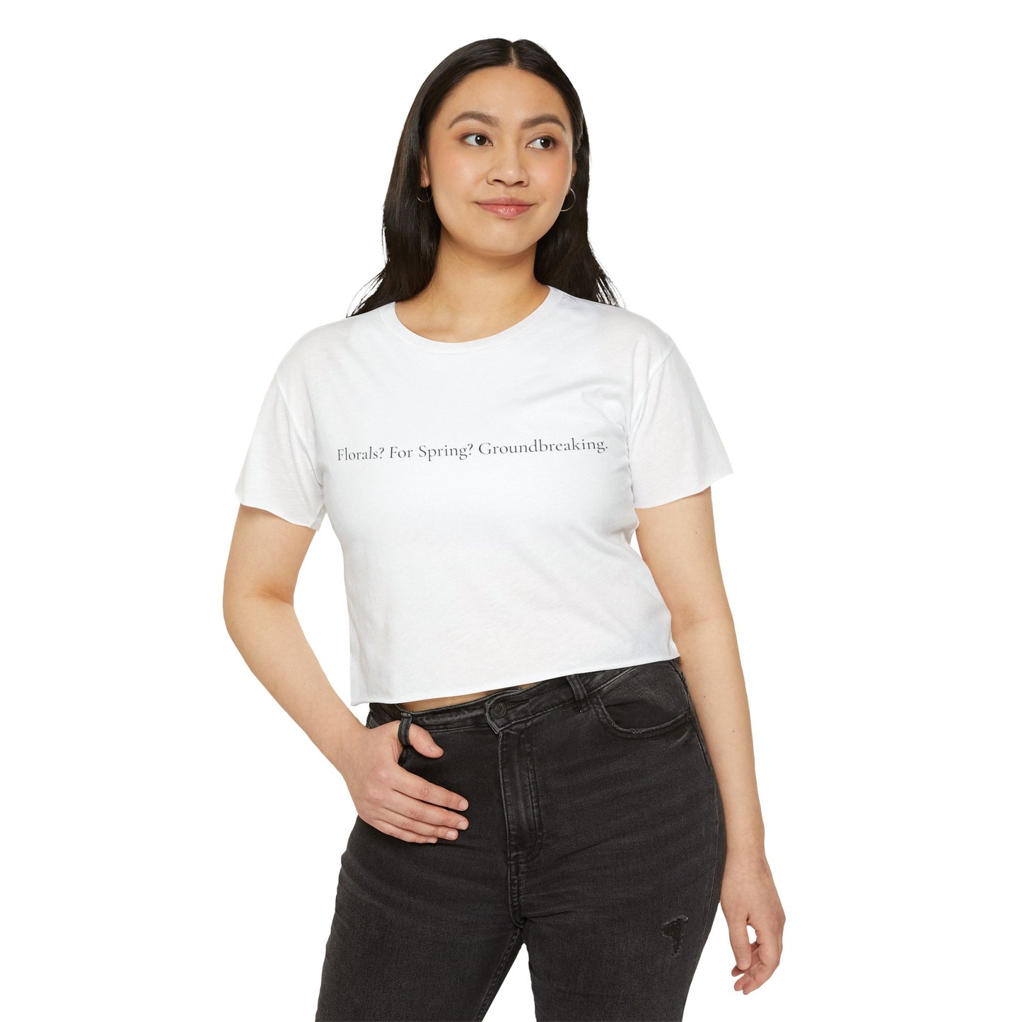 Florals? For Spring? Groundbreaking. – Iconic Fashion Quote T-Shirt