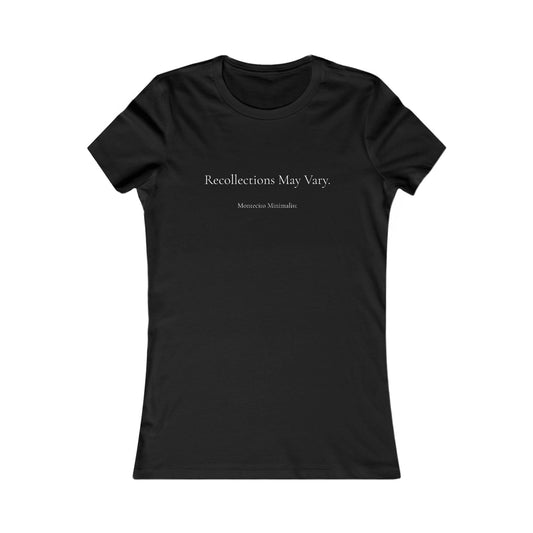 Recollections May Vary Women's Fitted Tee