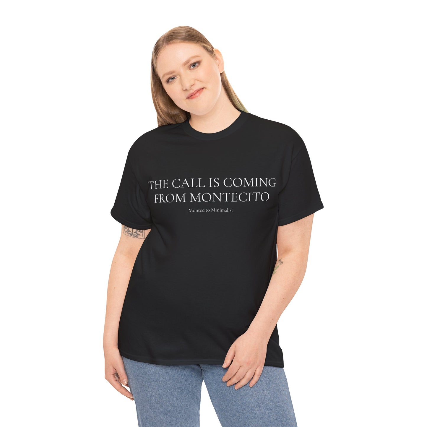 THE CALL IS COMING FROM MONTECITO TEE