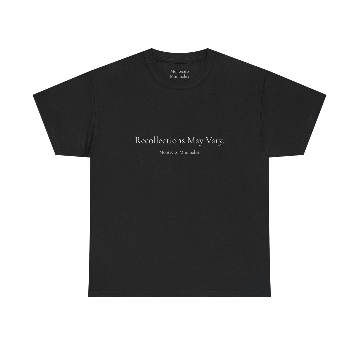 Recollections May Vary Unisex Cotton Tee (Printed & Shipped from Australia- US Option Available!)