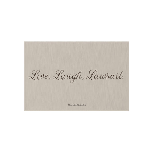 Live, Laugh, Lawsuit Outdoor Rug