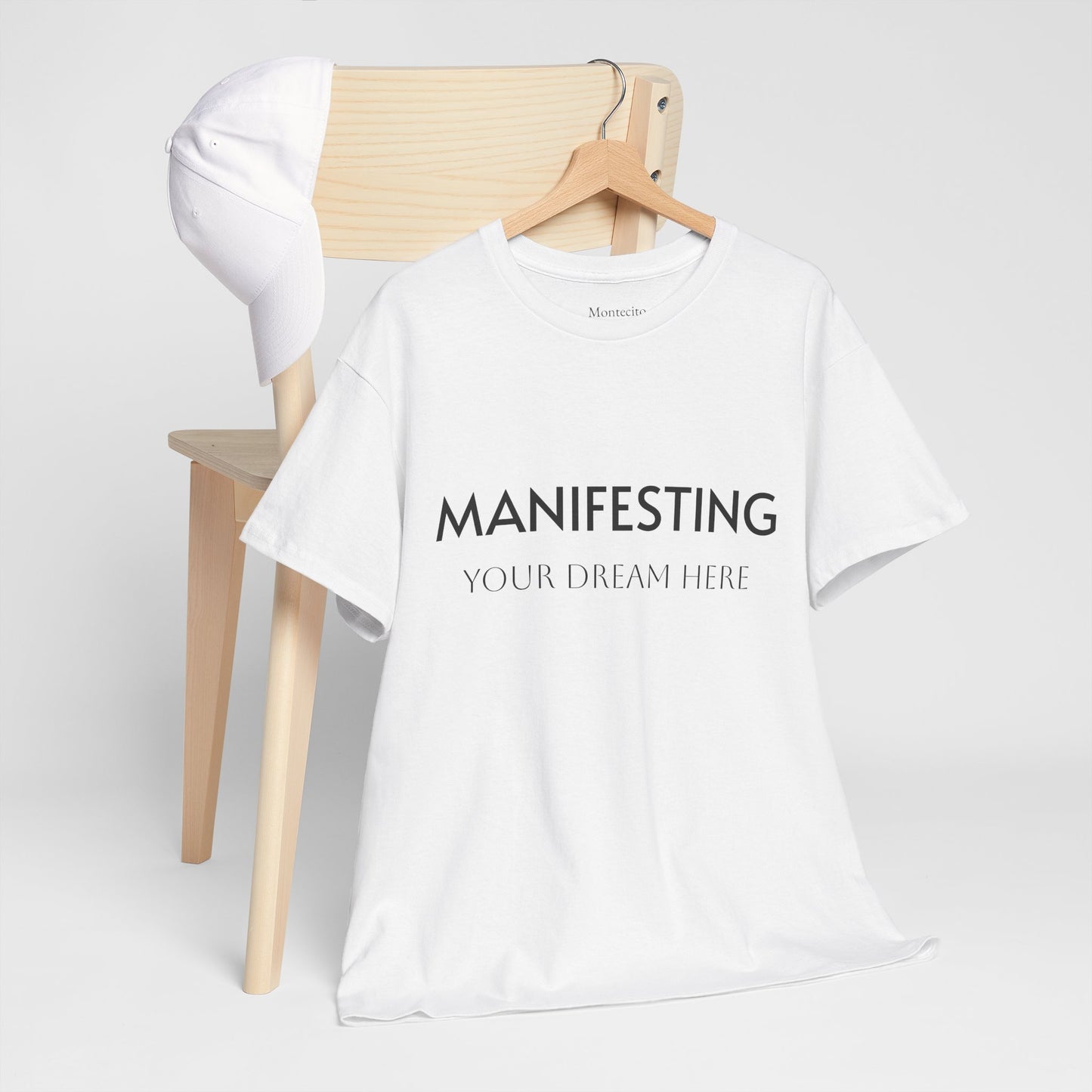 Manifesting  __________ Tee