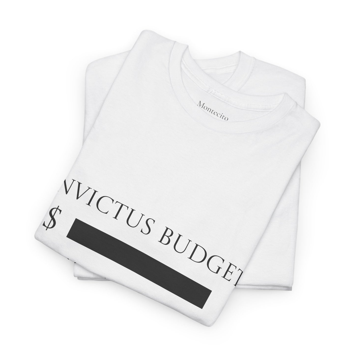 Invictus Budget [REDACTED] tee