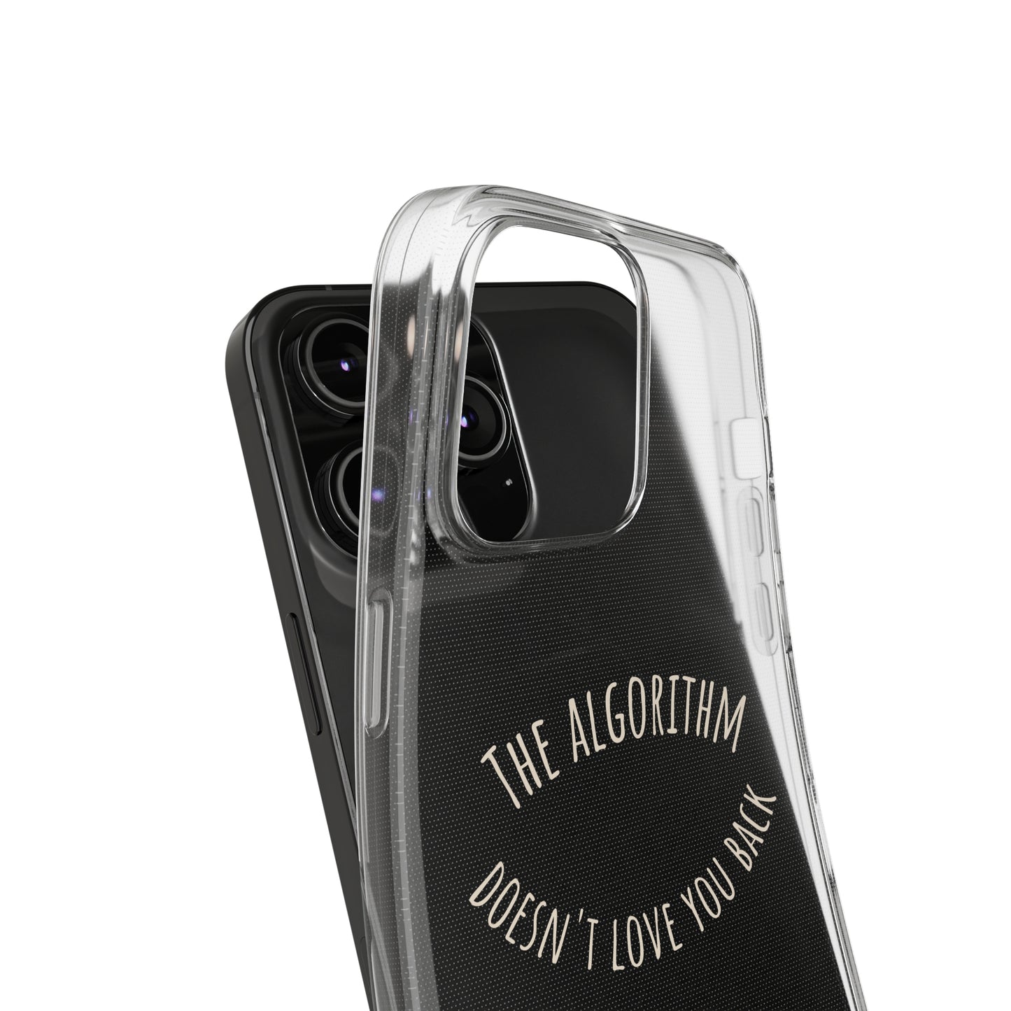 The Algorithm Doesn't Love You Back iPhone Case