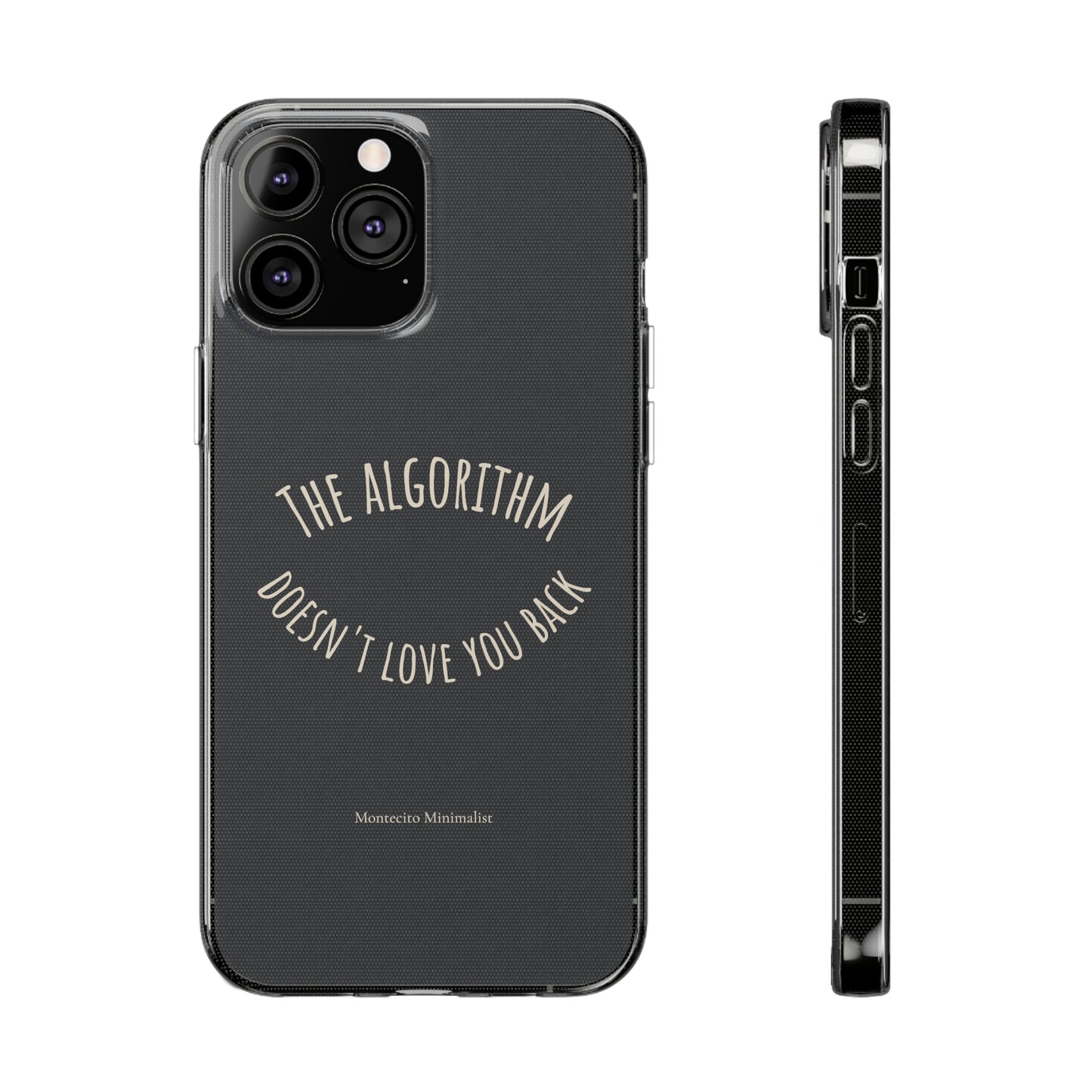 The Algorithm Doesn't Love You Back iPhone Case