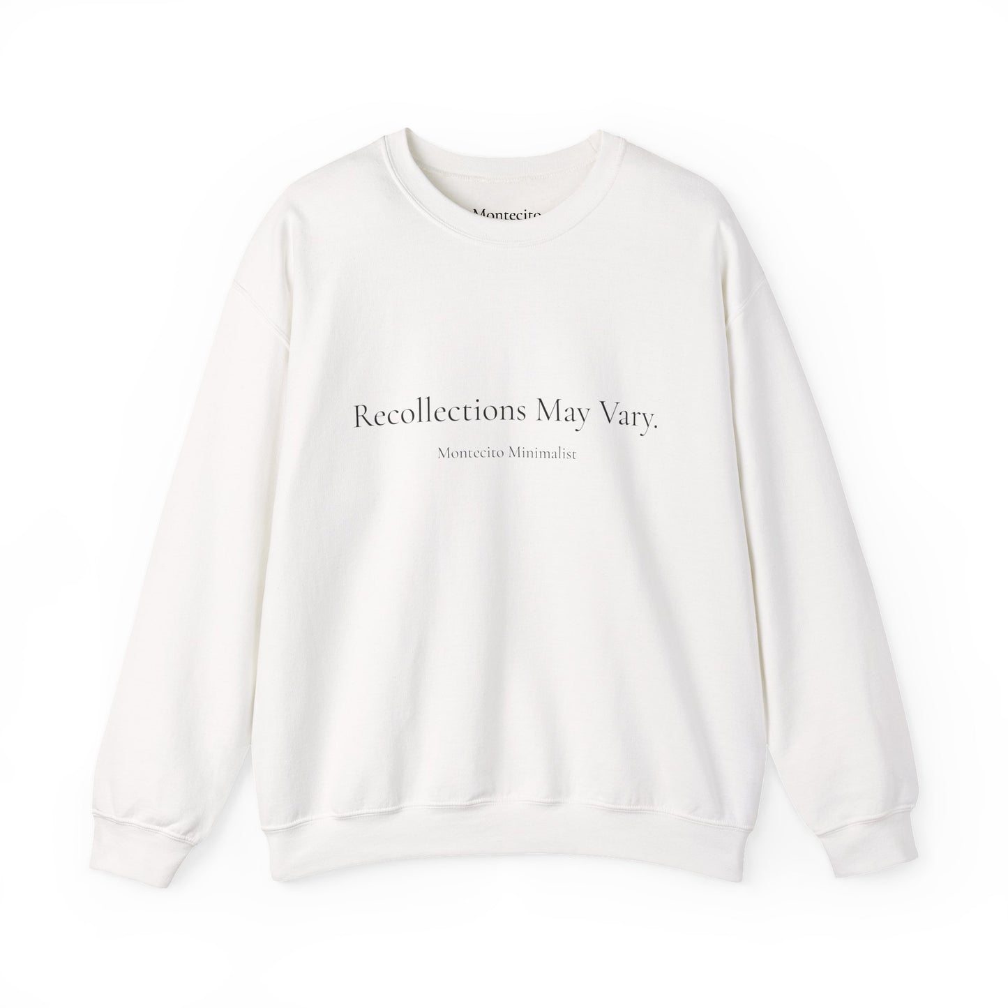 Recollections May Vary Crewneck Sweatshirt