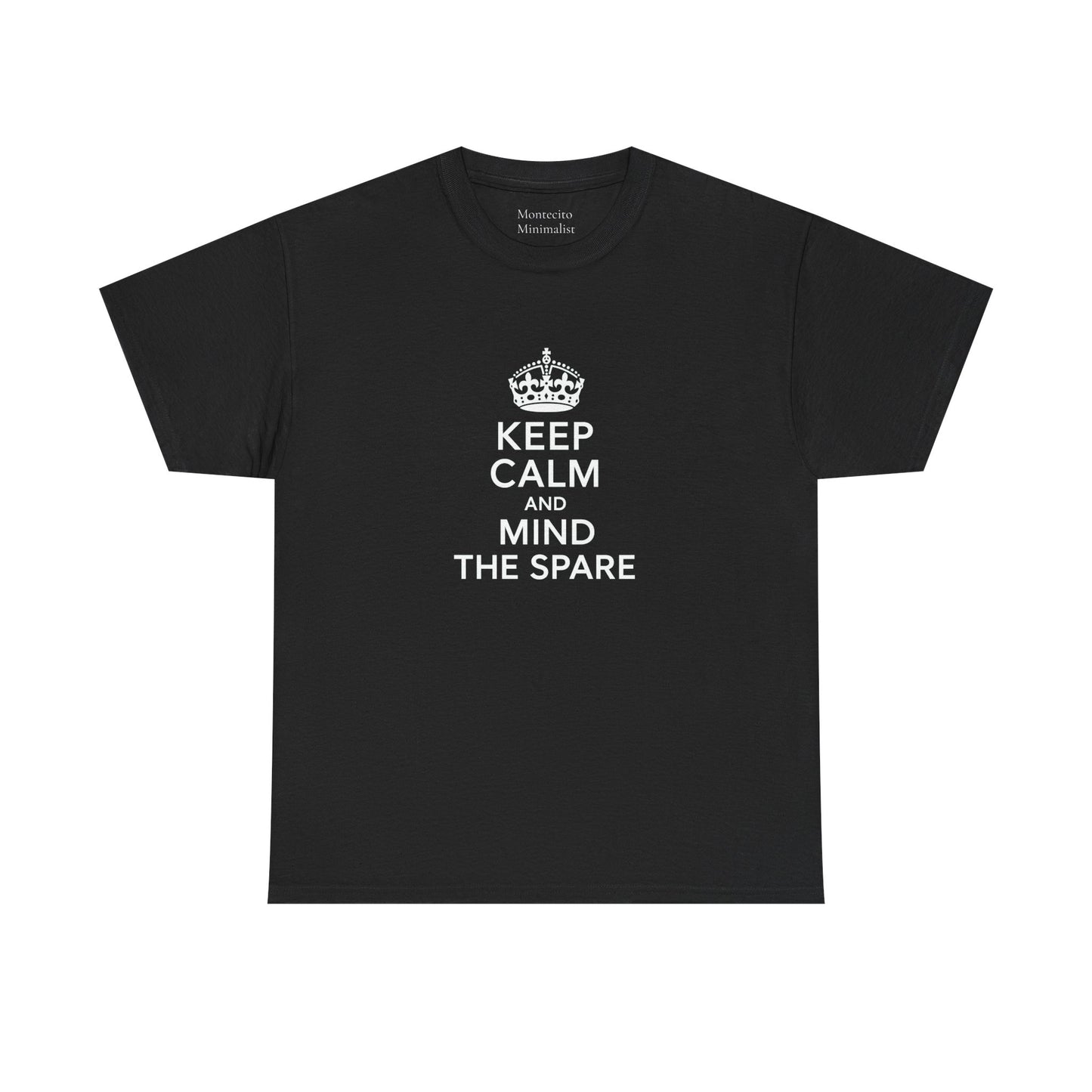 Keep Calm and Mind the Spare Tee