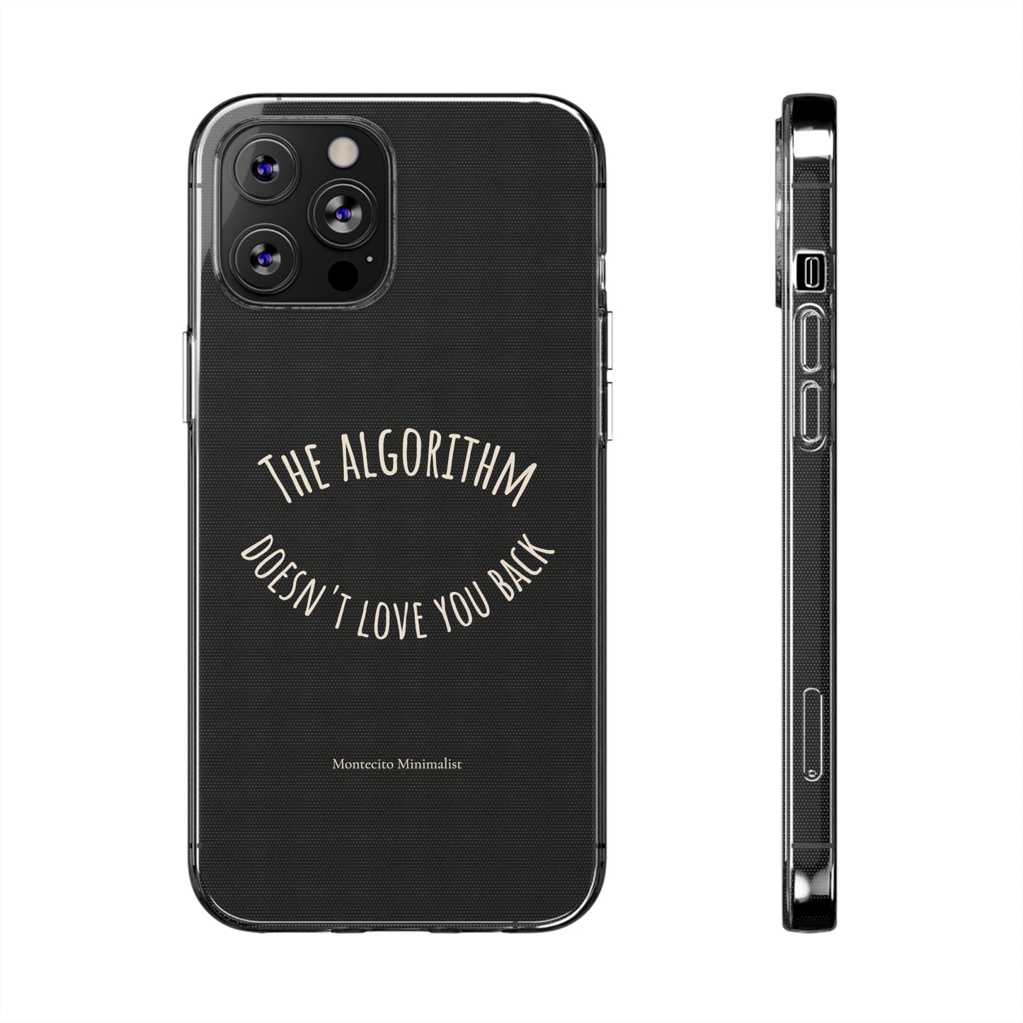 The Algorithm Doesn't Love You Back iPhone Case