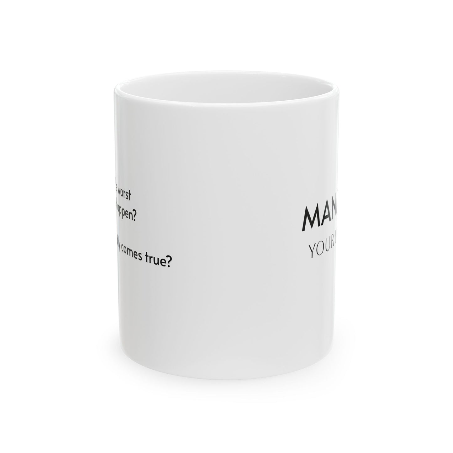 Manifesting ___________ Ceramic Coffee Cup (11oz & 15oz)