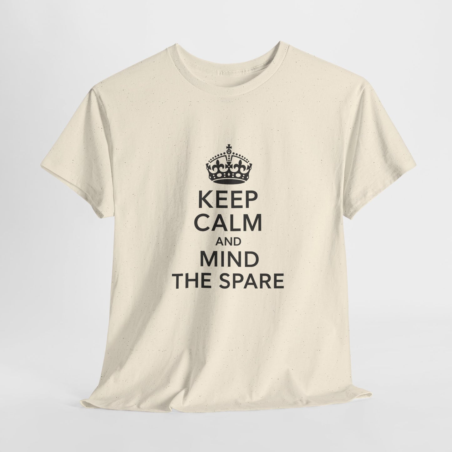 Keep Calm and Mind the Spare Tee