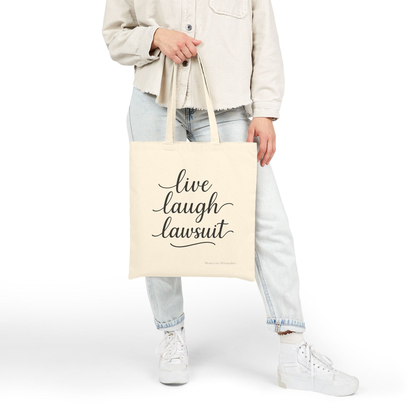 Live Laugh Lawsuit Canvas Tote Bag