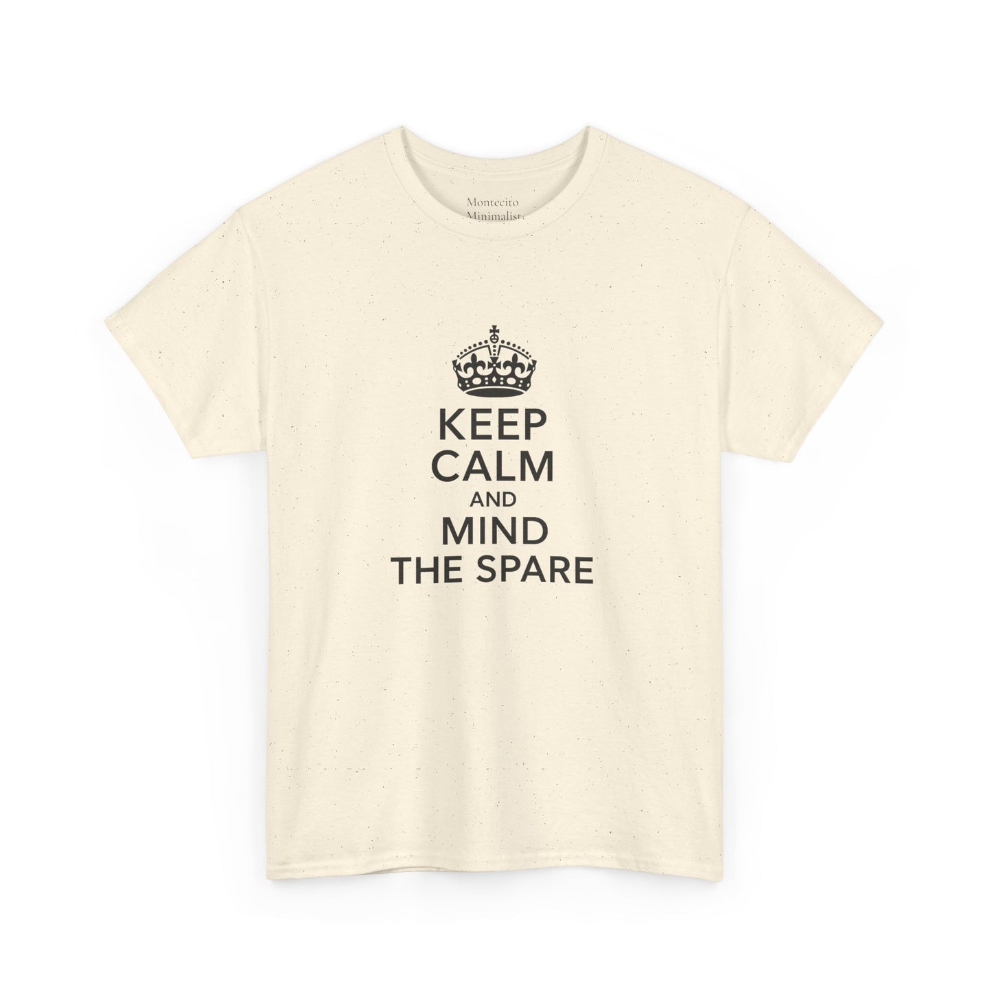 Keep Calm and Mind the Spare Tee