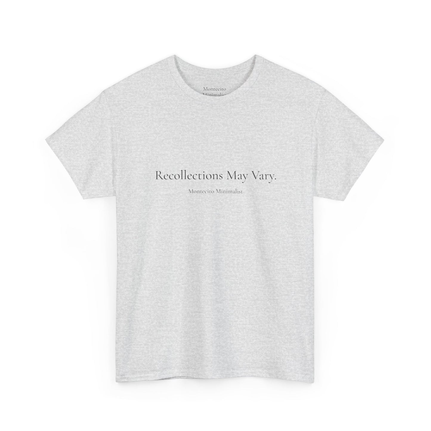 Recollections May Vary Unisex Cotton Tee (Printed & Shipped from Australia- US Option Available!)