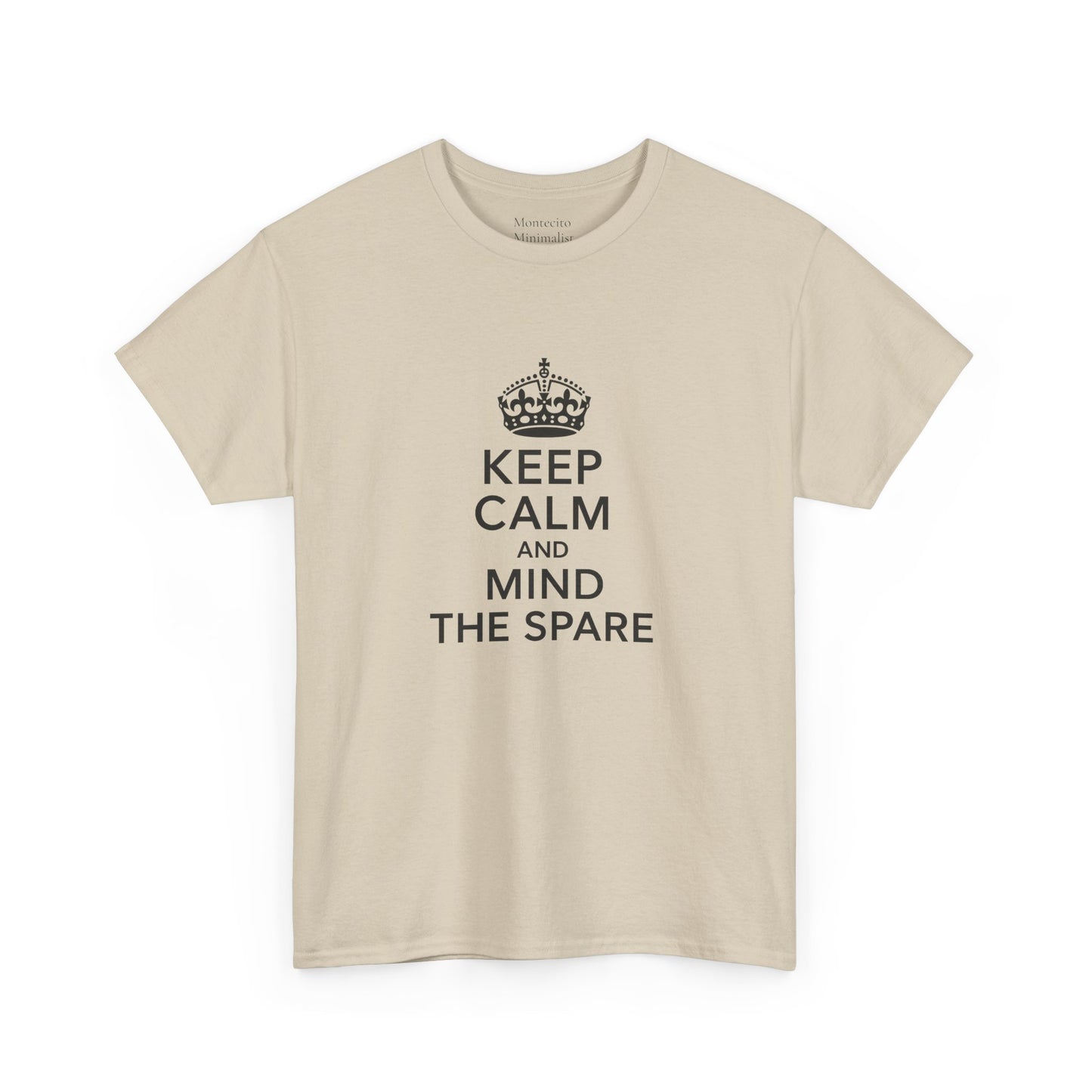 Keep Calm and Mind the Spare Tee