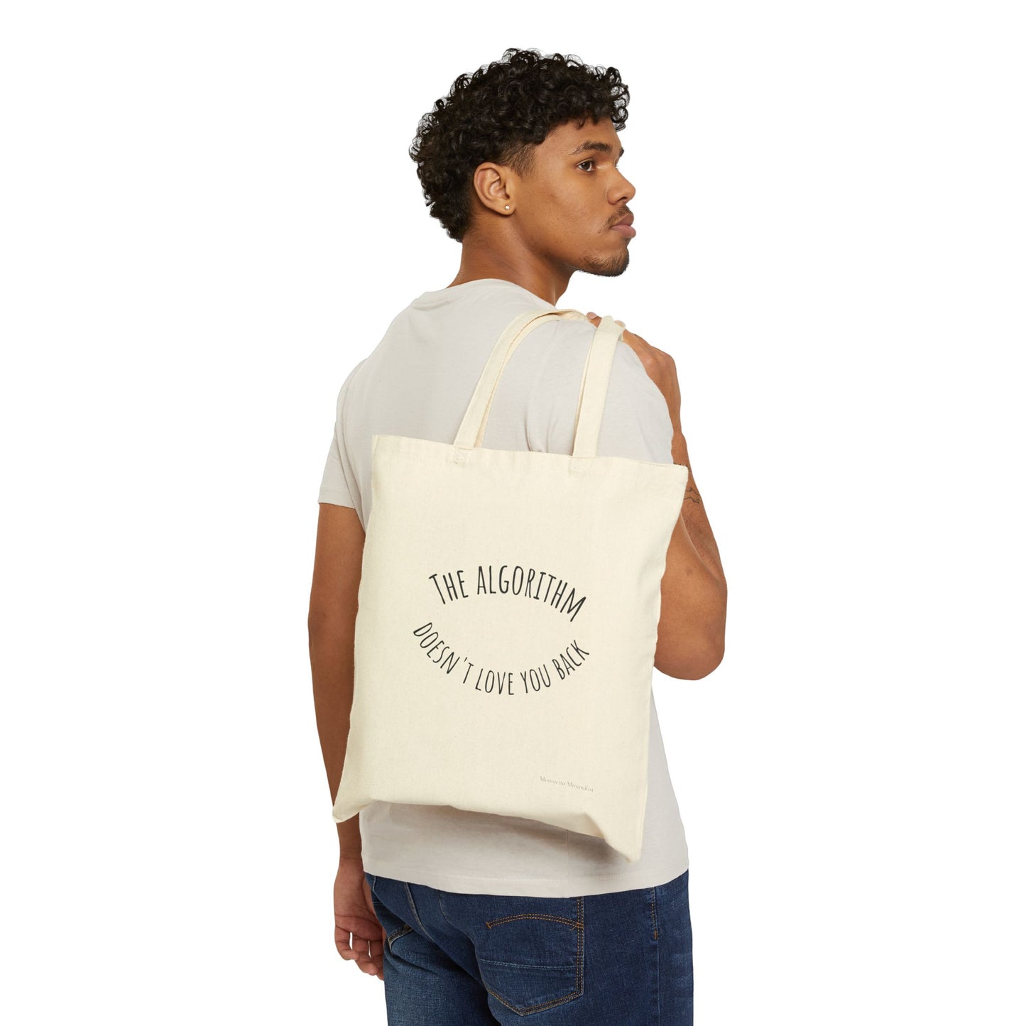The Algorithm Doesn't Love You Back Tote