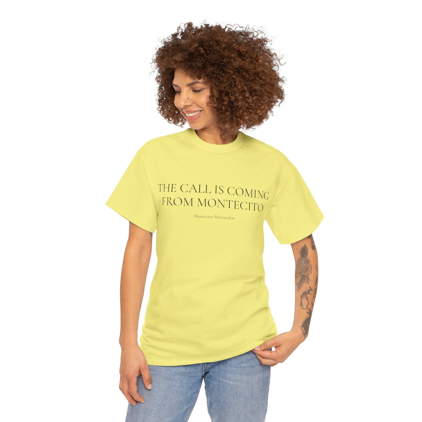 THE CALL IS COMING FROM MONTECITO TEE