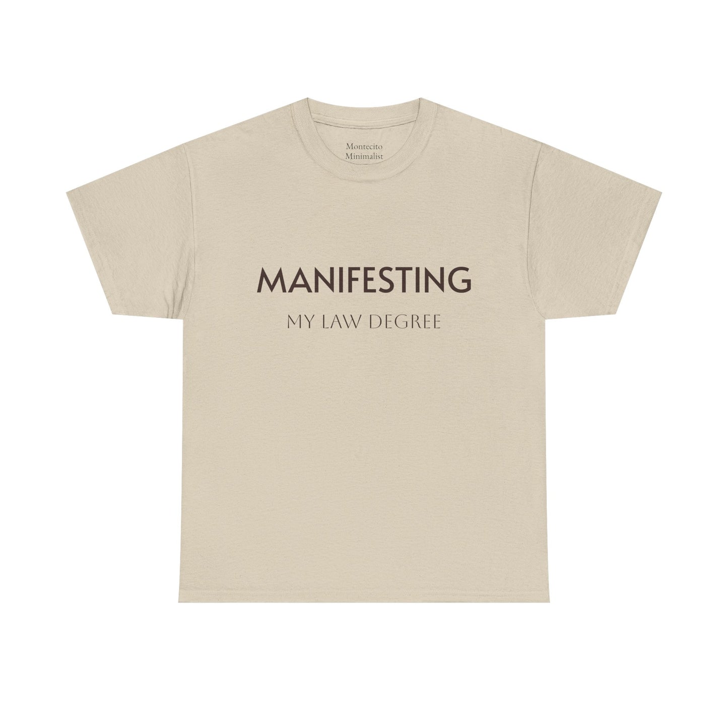 Manifesting  __________ Tee