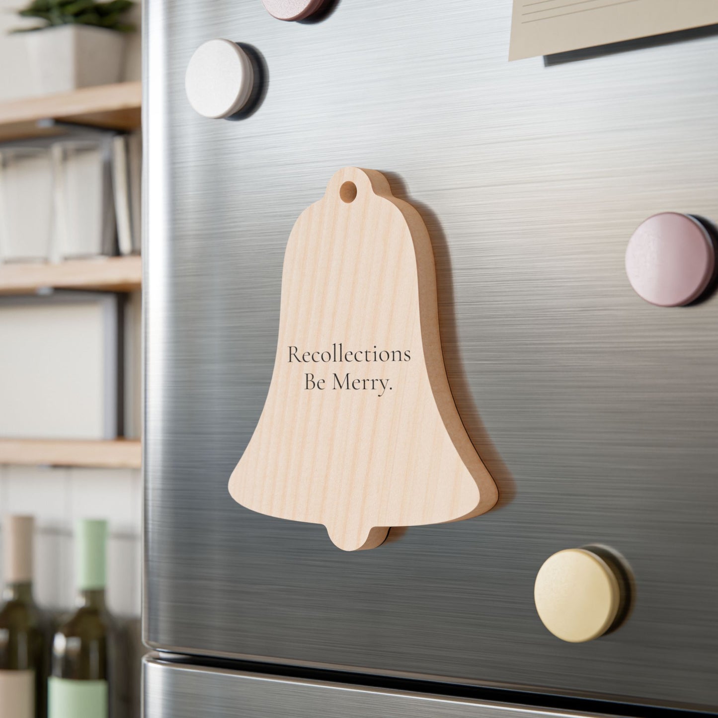 Recollections Be Merry Wooden Ornament and Magnet.