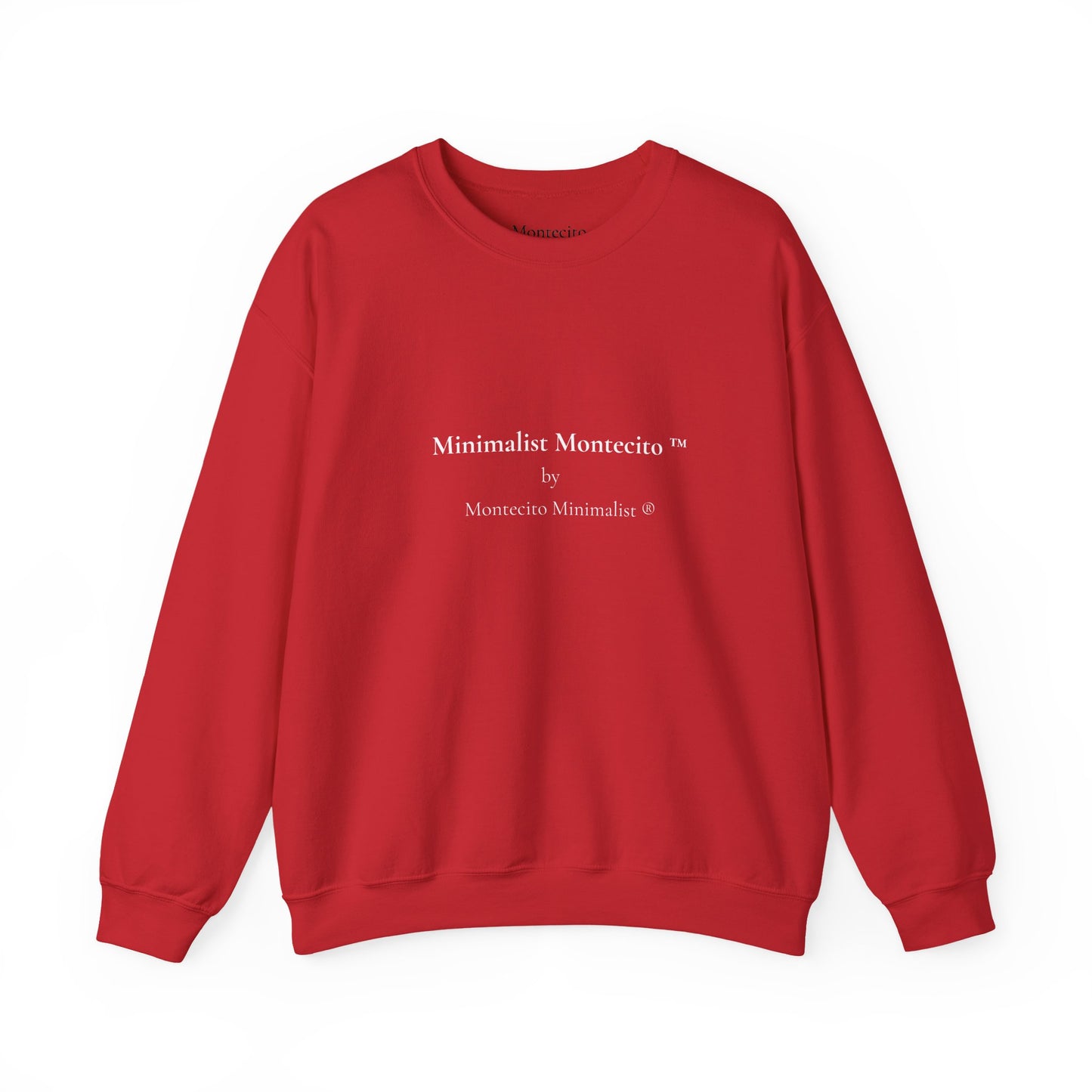 Minimalist Montecito by Montecito Minimalist Sweatshirt