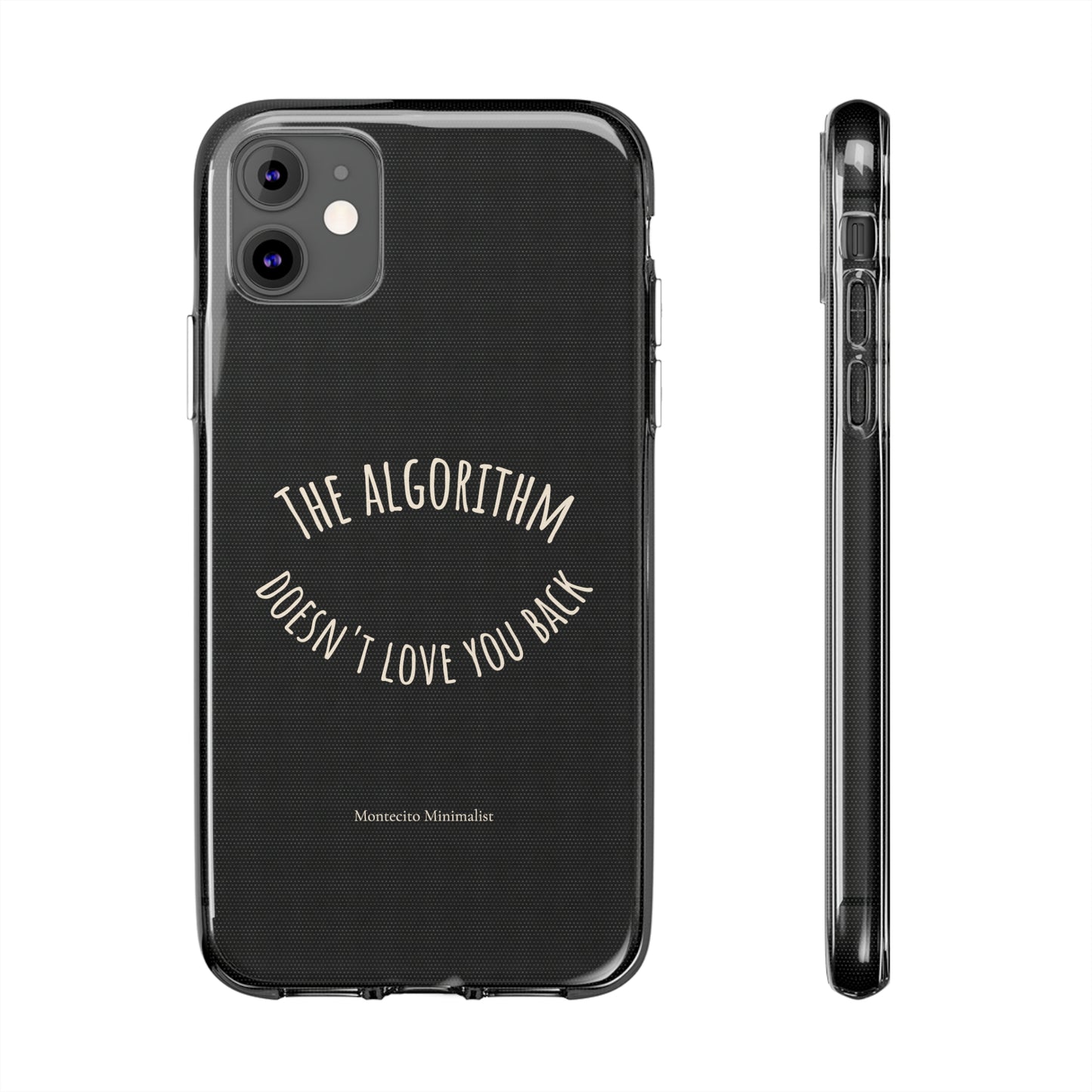 The Algorithm Doesn't Love You Back iPhone Case
