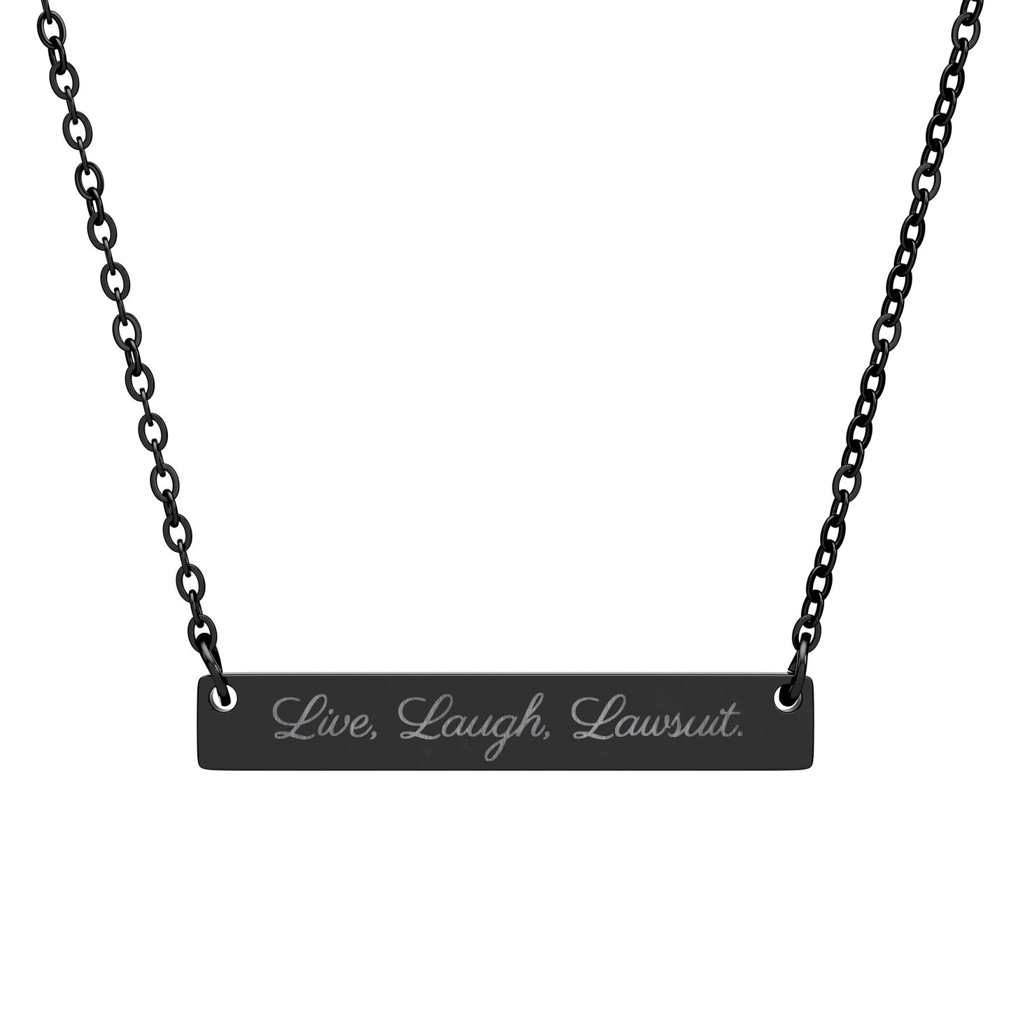 Live, Laugh, Lawsuit. Necklace