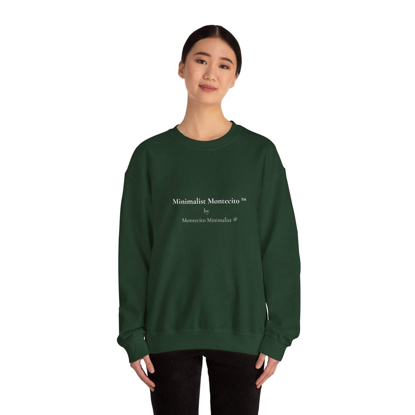 Minimalist Montecito by Montecito Minimalist Sweatshirt