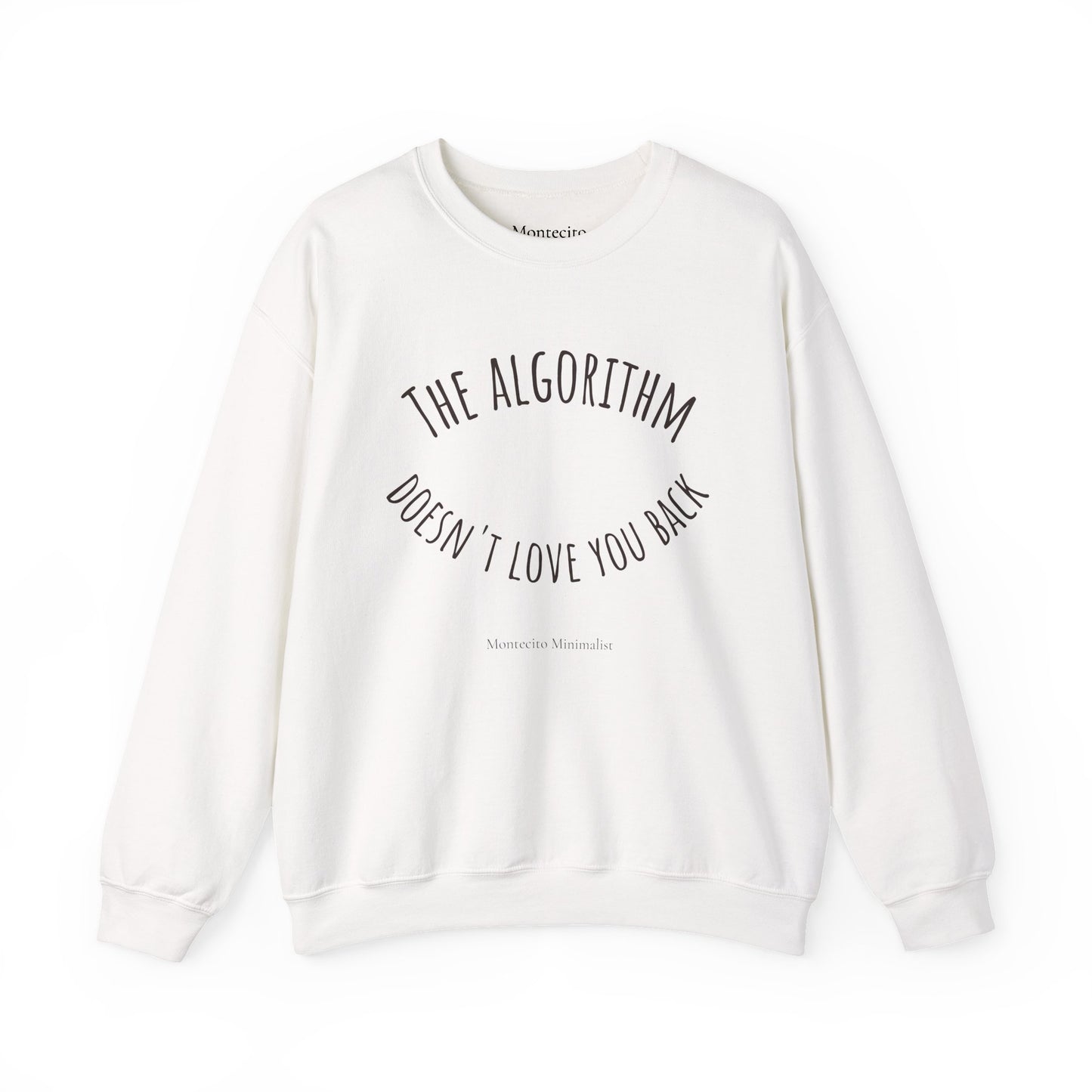 The Algorithm Doesn't Love You Back Sweater