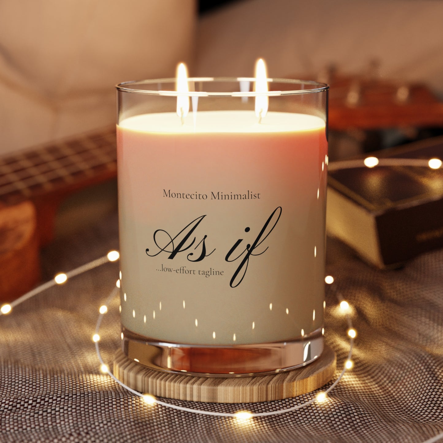 As If ...low effort tagline Candle