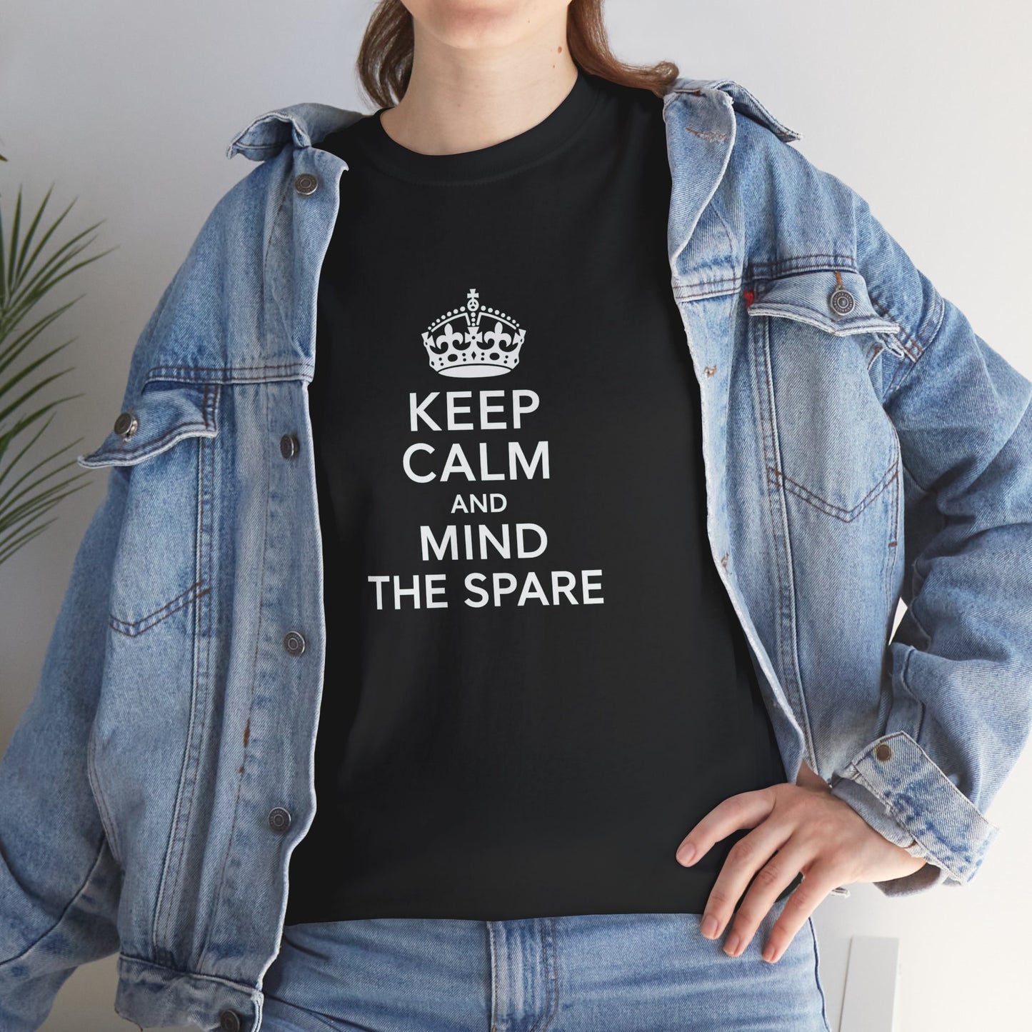 Keep Calm and Mind the Spare Tee