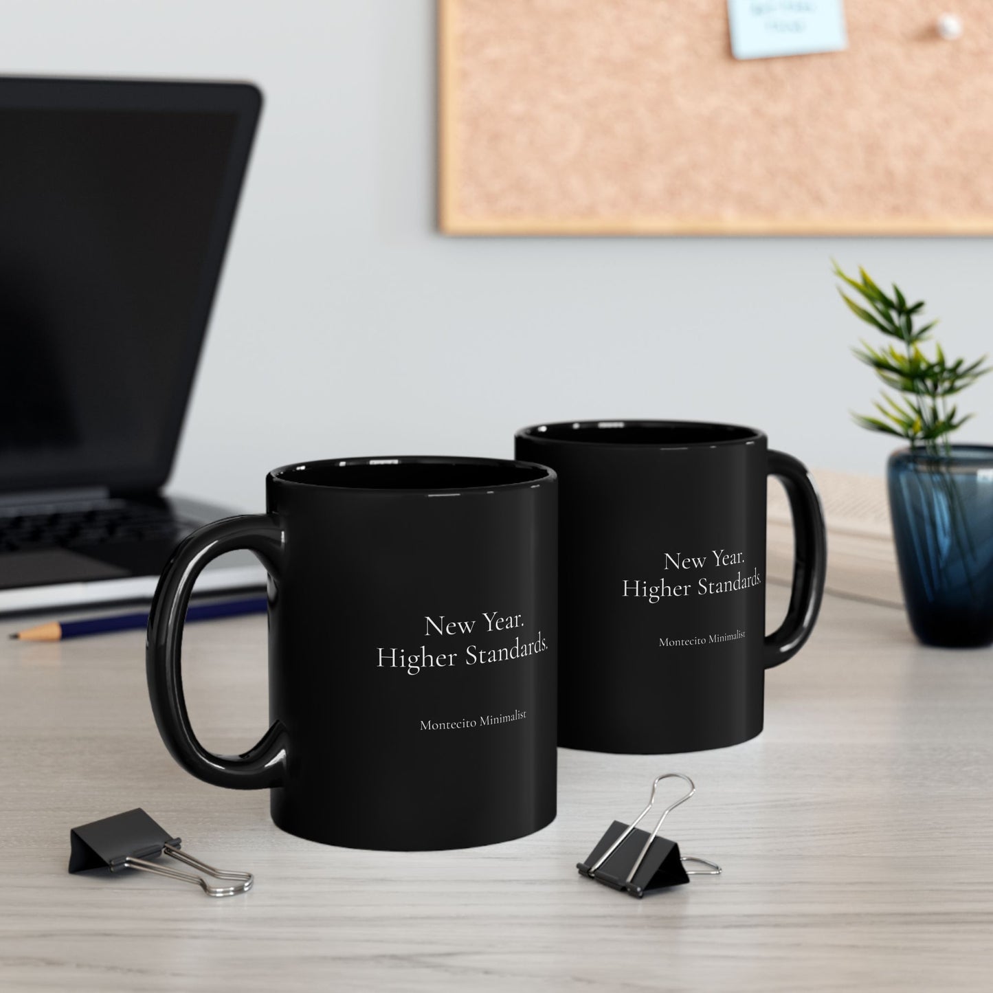 New Year. Higher Standards. Coffee Cup (11oz/15oz)