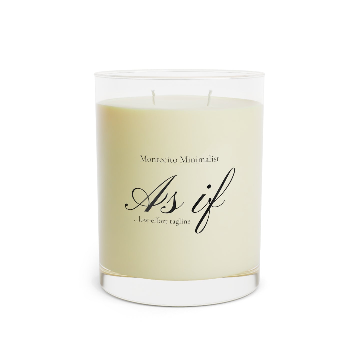 As If ...low effort tagline Candle