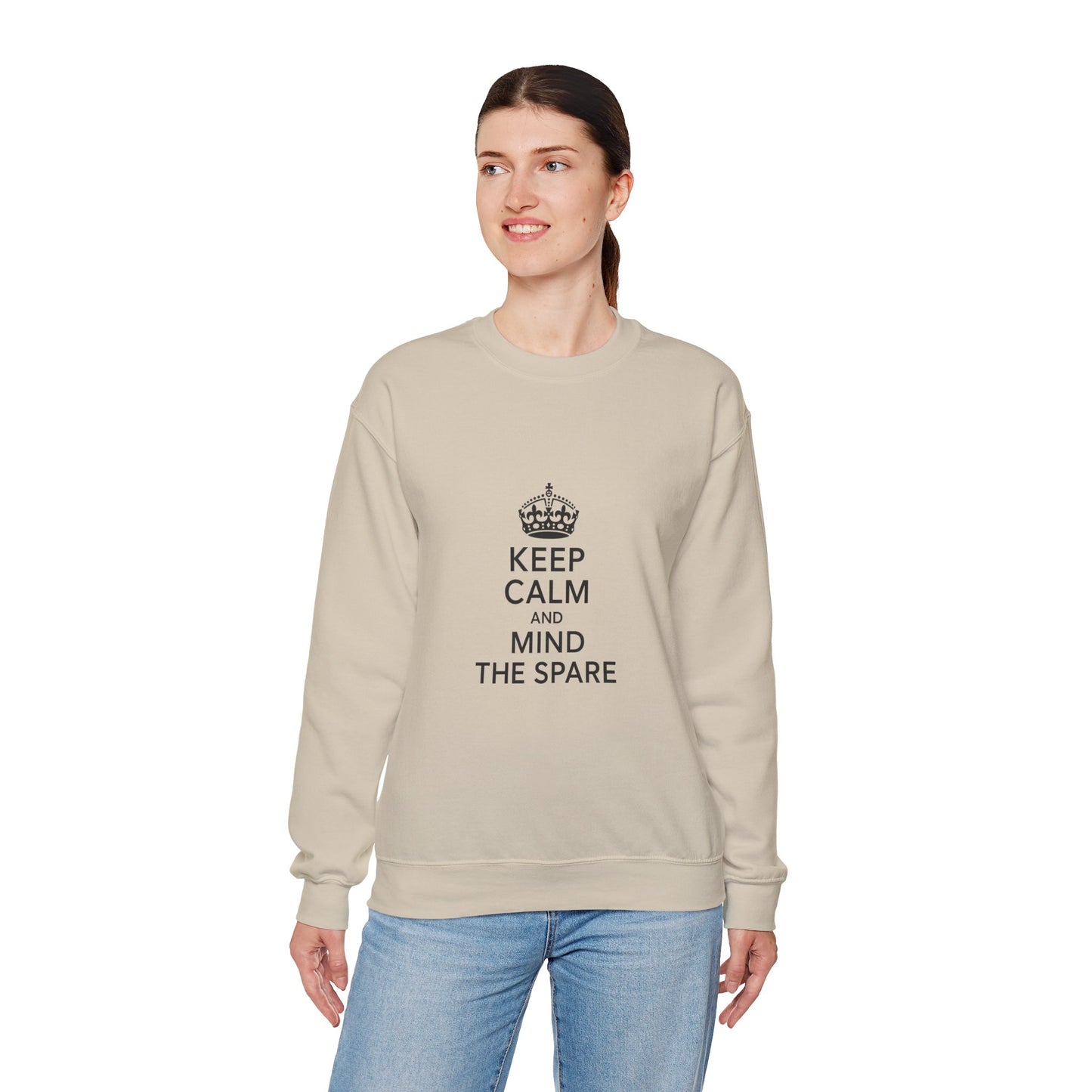 Keep Calm and Mind the Spare Sweatshirt