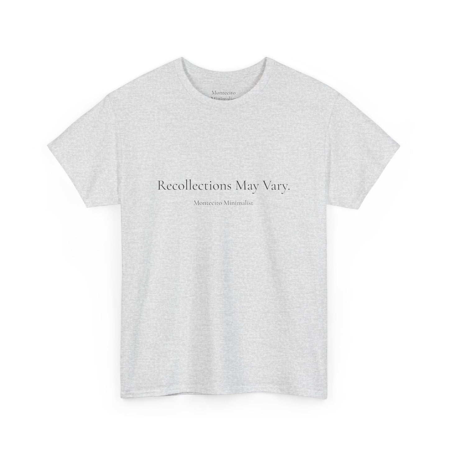 Recollections May Vary Unisex Cotton Tee (Printed & Shipped from Australia- US Option Available!)