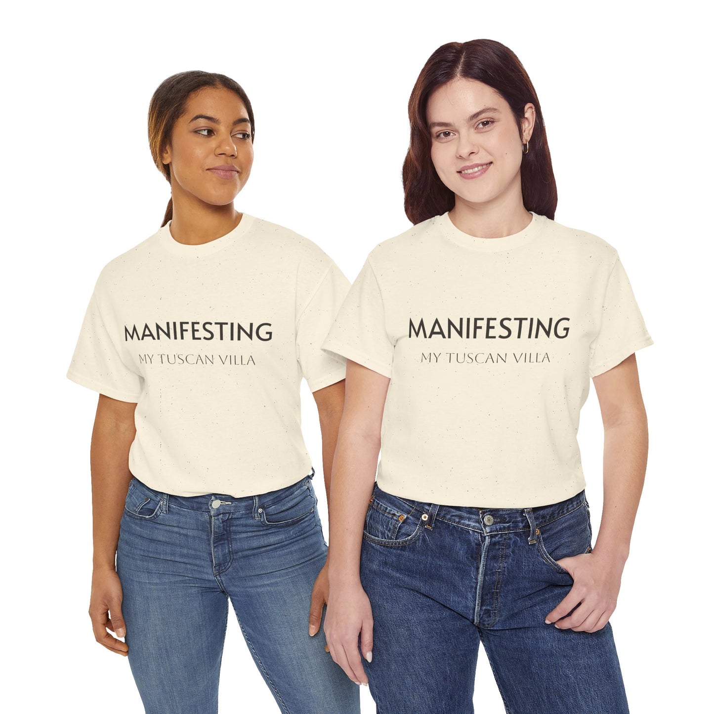 Manifesting  __________ Tee