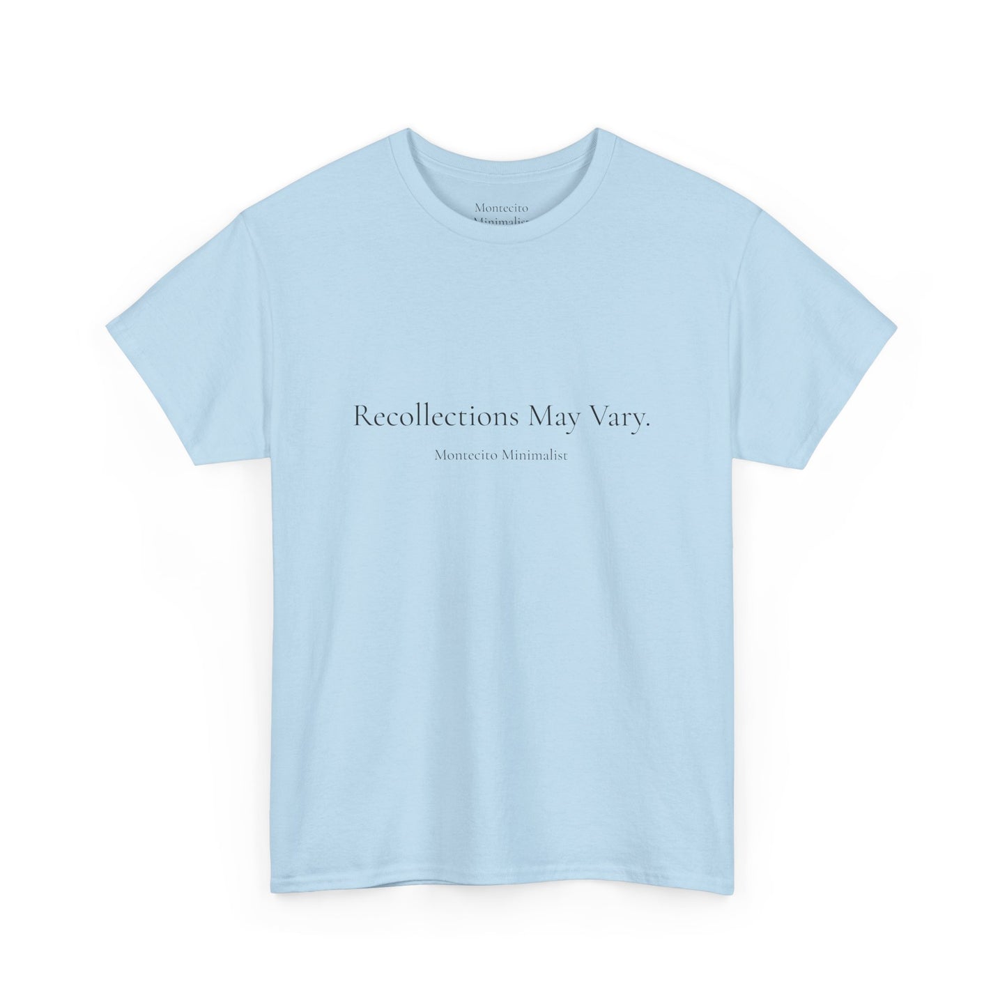 Recollections May Vary Unisex Cotton Tee (Printed & Shipped from Australia- US Option Available!)