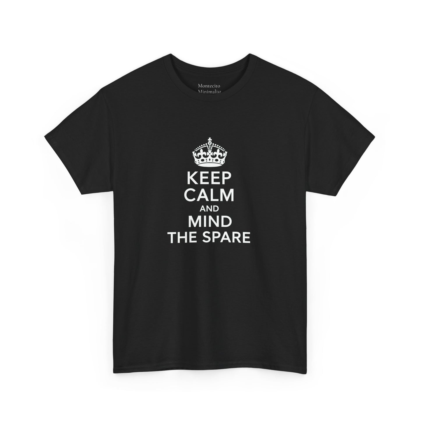 Keep Calm and Mind the Spare Tee