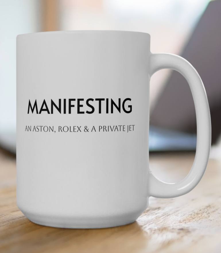 Manifesting ___________ Ceramic Coffee Cup (11oz & 15oz)